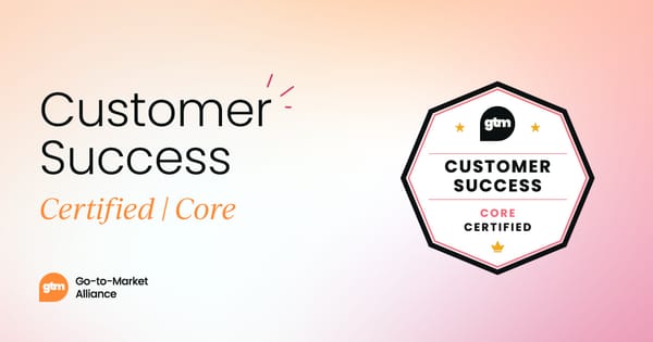 Customer Success Certified: core